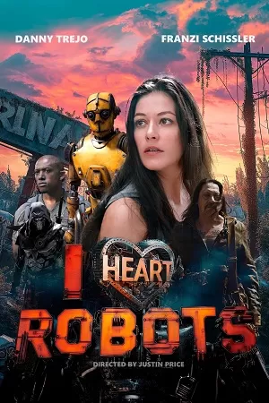 I Heart Robots (2024) WEB-DL {English With Subtitles} Full Movie 480p [250MB] | 720p [630MB] | 1080p [1.5GB]