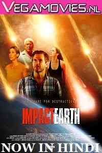 Impact Earth (2015) Dual Audio {Hindi-English} 480p [300MB] | 720p [900MB]