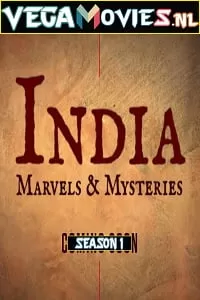 India Marvels and Mysteries (2019) Season 1 Dual Audio {Hindi-English} Complete Discovery+ Original WEB Series 480p | 720p HDRip