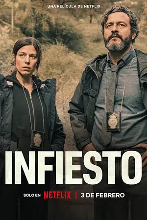 Infiesto – Netflix Original (2023) Dual Audio {Hindi-English} 480p [350MB] | 720p [950MB] | 1080p [2.2GB]