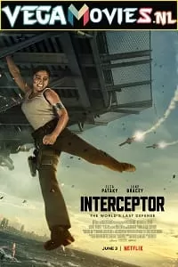 Interceptor – Netflix Original (2022) Dual Audio {Hindi-English} 480p [300MB] | 720p [900MB] | 1080p [2GB]