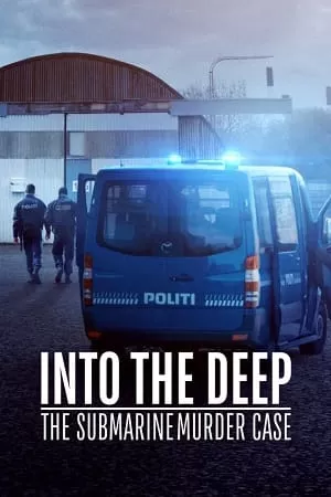 Into the Deep: The Submarine Murder Case (2022) Dual Audio {Hindi-English} 480p [300MB] | 720p [800MB] | 1080p [2GB]