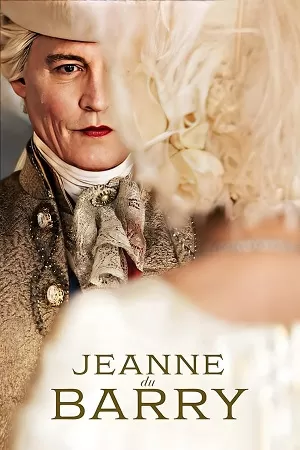 Jeanne du Barry (2023) ORG. DD5.1 [Hindi + English] Blu-Ray 480p [550MB] | 720p [1.1GB] | 1080p [2.3GB]