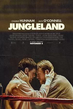 Jungleland (2019) Dual Audio [Hindi + English] WeB-DL 480p [320MB] | 720p [900MB] | 1080p [2GB]