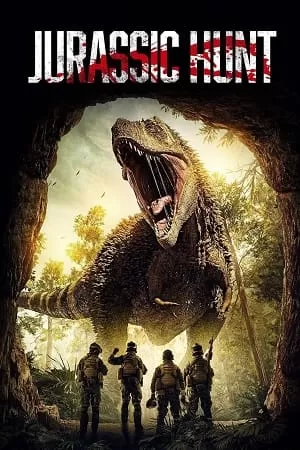 Jurassic Hunt (2021) Dual Audio [Hindi + English] WeB-DL 480p [300MB] | 720p [850MB] | 1080p [1.7GB]