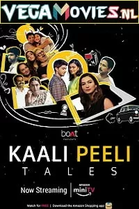 Kaali Peeli Tales (2021) Season 1 Hindi Complete {Amazon Prime} WEB Series 480p | 720p | 1080p HDRip