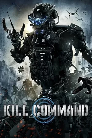 Kill Command (2016) BluRay {English With Subtitles} Full Movie 480p [300MB] | 720p [800MB] | 1080p [2GB]