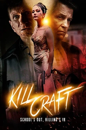 Kill Craft (2024) WEB-DL {English With Subtitles} Full Movie 480p [300MB] | 720p [820MB] | 1080p [2GB]