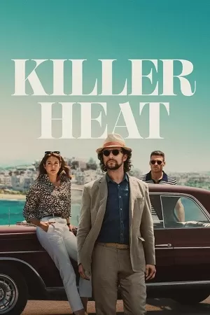 Killer Heat (2024) WEB-DL Dual Audio {Hindi-English} 480p [350MB] | 720p [1GB] | 1080p [2GB]