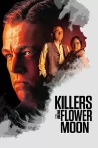 Killers of the Flower Moon (2023) WEB-DL {English With Subtitles} Full Movie 480p [630MB] | 720p [1.7GB] | 1080p [4GB]