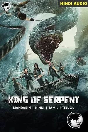 King of Serpent (2021) BluRay Dual Audio {Hindi-Chinese} 480p [350MB] | 720p [850MB] | 1080p [1.5GB]