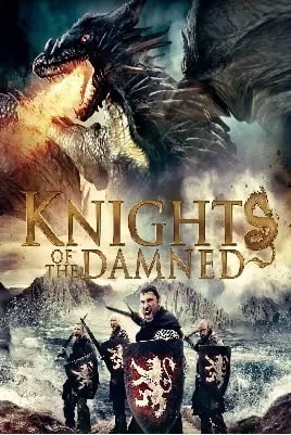 Knights of the Damned (2017) Dual Audio {Hindi-English} 480p [300MB] | 720p [750MB]