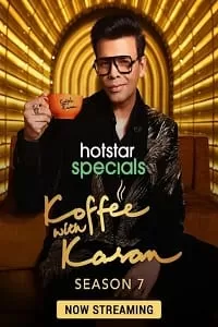 Koffee With Karan (2022) Season 7 [Episode 13] English DSNP Reality Show 720p [600MB] | 1080p [2.5GB]