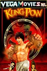 Kung Pow: Enter the Fist (2002) Dual Audio {Hindi-English} 480p [300MB] | 720p [700MB] | 1080p [1GB]