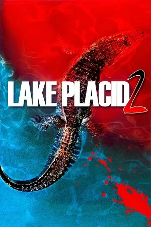 Lake Placid (2007) BluRay Dual Audio {Hindi-English} 480p [300MB] | 720p [800MB] | 1080p [1.8GB]