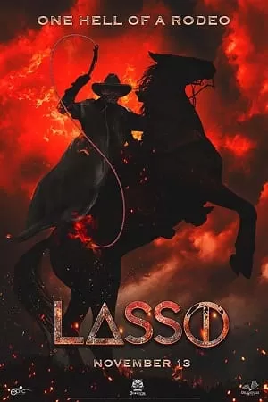 Lasso (2017) Dual Audio {Hindi-English} 480p [400MB] | 720p [1.3GB] | 1080p [2GB]