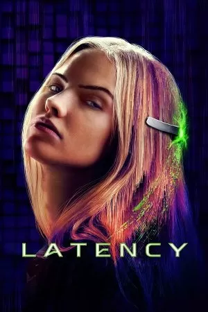 Latency (2024) {English with Subtitles} Full Movie WEB-DL 480p [300MB] | 720p [750MB] | 1080p [1.7GB]