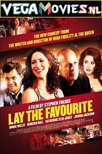 [18+] Lay the Favorite (2012) Dual Audio {Hindi-English} 480p [300MB] | 720p [900MB] | 1080p [1.6GB]