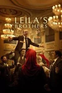 Leila’s Brothers (2022) Dual Audio [Hindi (ORG 5.1) + Persian] WeB-DL 480p [550MB] | 720p [1.5GB] | 1080p [3.2GB]