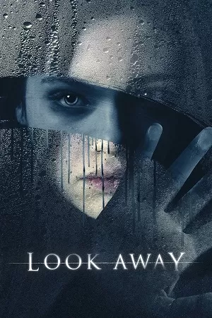 Look Away (2018) {English with Subtitles} Full Movie WEB-DL 480p [350MB] | 720p [850MB] | 1080p [2GB]