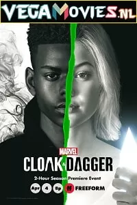 Marvel Cloak & Dagger (Season 1 – 2) {English With Subtitles} 480p [150MB] | 720p [300MB]