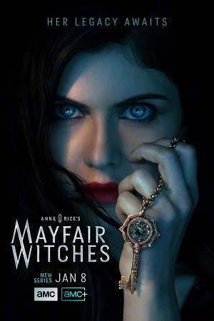 Mayfair Witches (2023) Season 1 [Complete] AMC+ Original English WEB Series 720p [350MB] WEB-DL