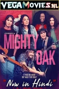 Mighty Oak (2020) Dual Audio [Hindi + English] NF WeB-DL 480p [350MB] | 720p [1GB] | 1080p [2GB]