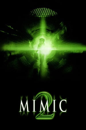 Mimic 2 (2001) Dual Audio [Hindi + English] WeB-DL 480p [300MB] | 720p [700MB] | 1080p [1.6GB]