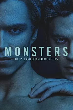 Monsters | NetFlix (2024) Season 1 Dual Audio {Hindi-English} 480p 720p 1080p WEB-DL