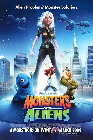 Monsters vs. Aliens (2009) Dual Audio [Hindi + English] WeB-DL 480p [350MB] | 720p [850MB] | 1080p [3.5GB]