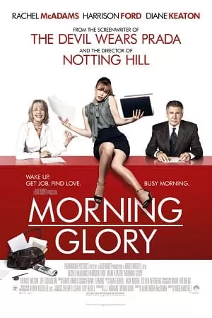 Morning Glory (2010) Dual Audio {Hindi-English} 480p [300MB] | 720p [1GB] | 1080p [2.5GB]