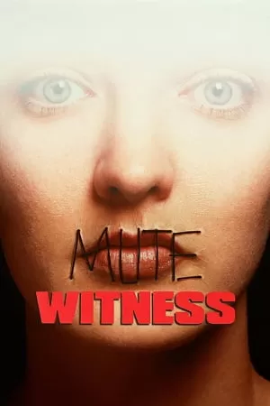 Mute Witness (1995) {English with Subtitles} Full Movie WEB-DL 480p [300MB] | 720p [800MB] | 1080p [2GB]