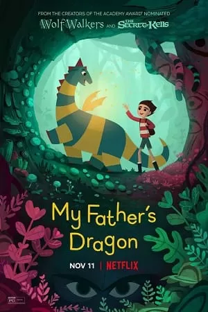 My Fathers Dragon (2022) Dual Audio {Hindi-English} 480p [350MB] | 720p [1GB] | 1080p [2.5GB]