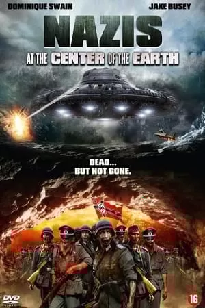 Nazis at the Center of the Earth (2012) Dual Audio {Hindi-English} 480p [400MB] | 720p [1.2GB] | 1080p [2GB]