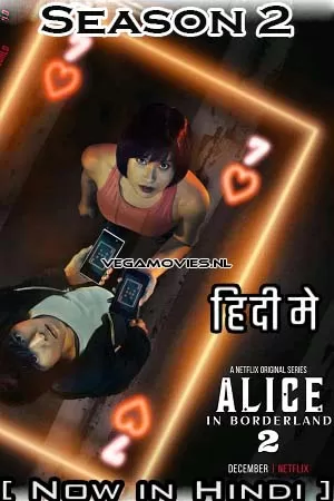 Alice In Borderland – Netflix Original (2022) Season 2 Dual Audio {Hindi-English} 480p | 720p | 1080p WEB-DL