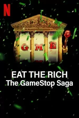 Eat the Rich: The GameStop Saga – Netflix Original (2022) Season 1 Dual Audio {Hindi-English} 720p HEVC [240MB] WEB-DL