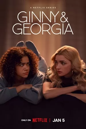 NetFlix Ginny and Georgia (Season 1 – 2) Dual Audio {Hindi-English} 480p | 720p | 1080p WEB-DL