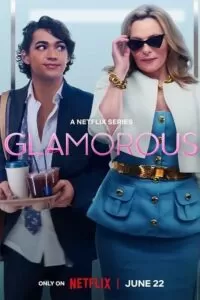 Glamorous – Netflix Original (2023) Season 1 Complete Dual Audio {Hindi-English} 720p | 1080p WEB-DL