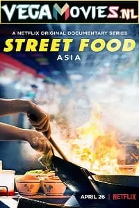 Netflix Street Food (2019) Season 1 Dual Audio {Hindi-English} 720p [280MB] WEB-DL