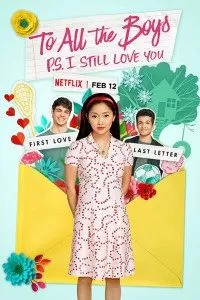 To All the Boys: P.S. I Still Love You (2020) Dual Audio {Hindi-English} 480p [250MB] | 720p [980MB] | 1080p [3.4GB]