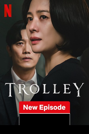 Trolley (2022) Season 1 [S01E13 Added] [Korean With English Subtitles] Netflix Original 720p [300MB] HEVC WEB-DL