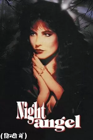 Night Angel (1990) BluRay Dual Audio {Hindi-English} 480p [315MB] | 720p [900MB] | 1080p [1.5GB] Full-Movie