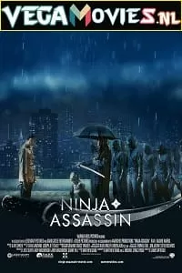 Ninja Assassin (2009) Dual Audio {Hindi-English} 480p [300MB] | 720p [800MB] | 1080p [1.5GB]