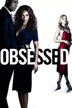 Obsessed (2009) Dual Audio [Hindi + English] WeB-DL 480p [370MB] | 720p [1GB] | 1080p [2.2GB]