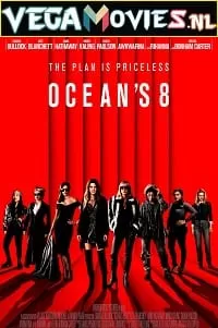 Ocean’s Eight (2018) {English with Subtitles} Full Movie WEB-DL 480p [350MB] | 720p [900MB] | 1080p [1.8GB]