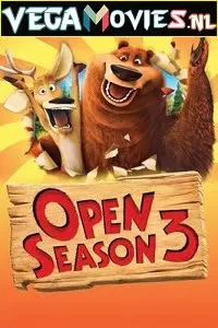 Open Season 3 (2010) Dual Audio {Hindi-English} 480p [300MB] | 720p [550MB] | 1080p [1.4GB]