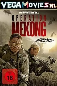 Operation Mekong (2016) Dual Audio {Hindi-English} 480p [450MB] | 720p [900MB] | 1080p [2GB]