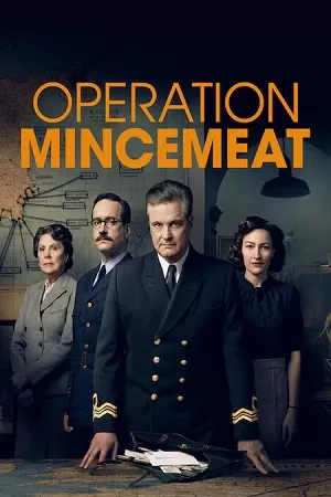 Operation Mincemeat (2022) Dual Audio [Hindi + English] AMZN WeB-DL 480p [300MB] | 720p [1.1GB] | 1080p [4.8GB]