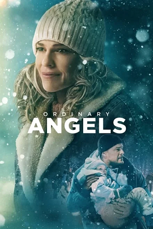 Ordinary Angels (2024) BluRay Dual Audio {Hindi-English} 480p [470MB] | 720p [1.2GB] | 1080p [2.6GB]