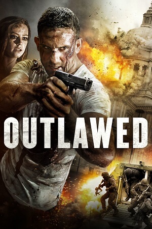 Outlawed (2018) WEB-DL Dual Audio {Hindi-English} 480p [370MB] | 720p [1GB] | 1080p [2GB]